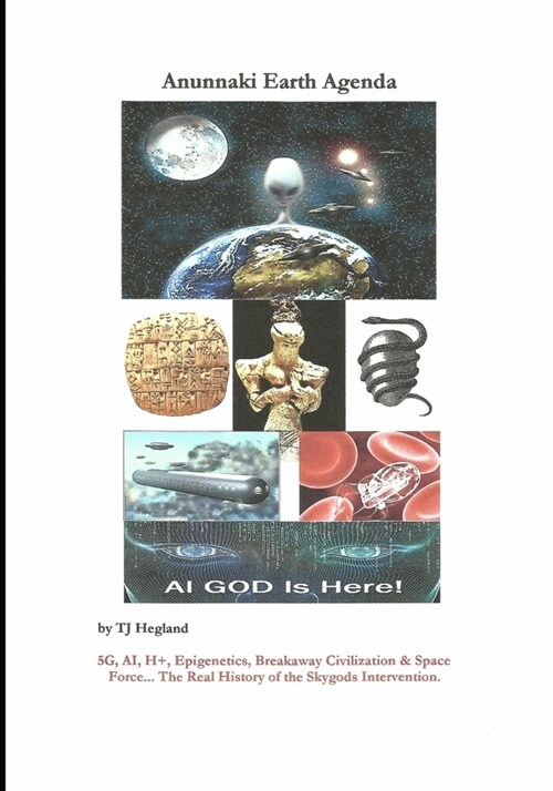 Anunnaki Earth Agenda (Paperback)