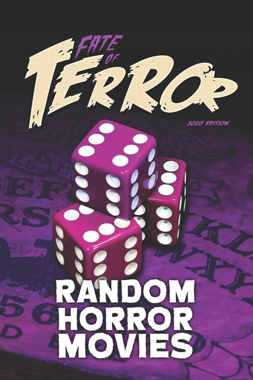Fate of Terror 2020: Random Horror Movies (Paperback)