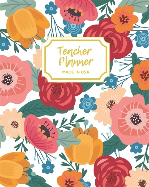 Teacher Planner - Made In USA - Lesson Planner - Gifts for Teacher: Academic Year Lesson Plan and Teacher Record Book (Paperback)