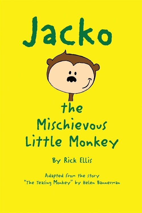 Jacko, The Mischievous Little Monkey (Paperback)