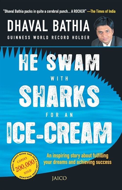 He Swam with Sharks for an Ice-cream (Paperback)