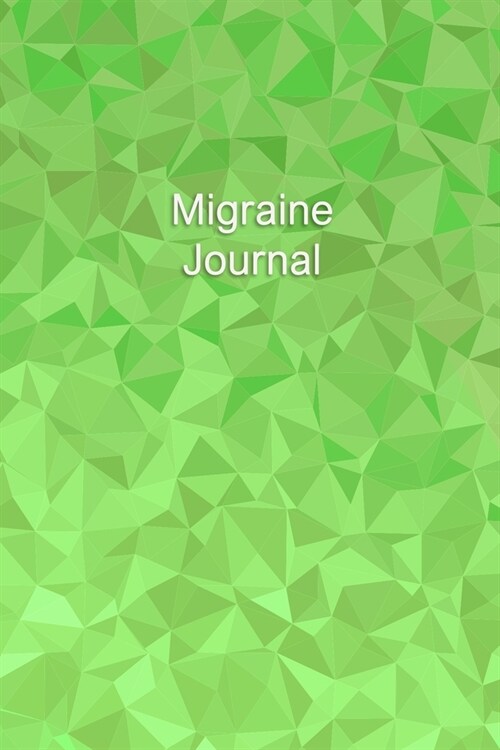 Migraine Journal: Professional Chronic Headache Migraine pain Journal - Tracking headache triggers, symptoms and pain relief options. (Paperback)