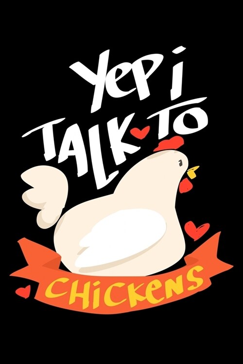 Yep I Talk To Chickens (Paperback)