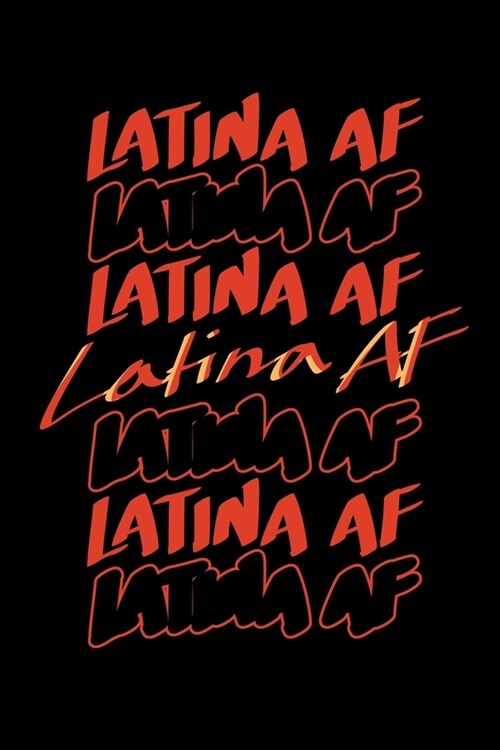 Latina AF Latina AF Latina AF Latina AF Latina AF Latina AF Latina AF (Paperback)