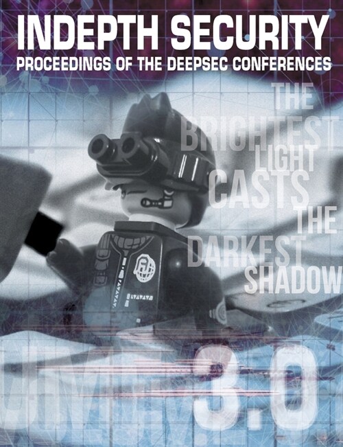 In Depth Security Vol. III: Proceedings of the DeepSec Conferences (Paperback)