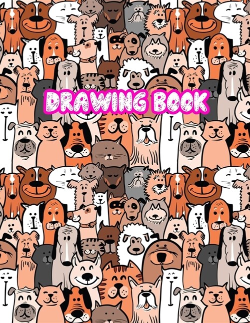 Drawing Book: 8.5 X 11, Personalized Artist Sketchbook: 110 pages, Sketching, Drawing and Creative Doodling Sketch Notebook to Dra (Paperback)