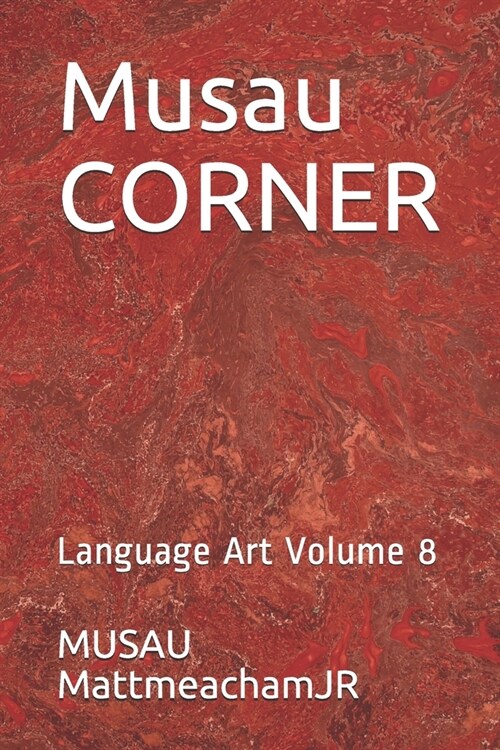 Musau CORNER: Language Art Volume 8 (Paperback)
