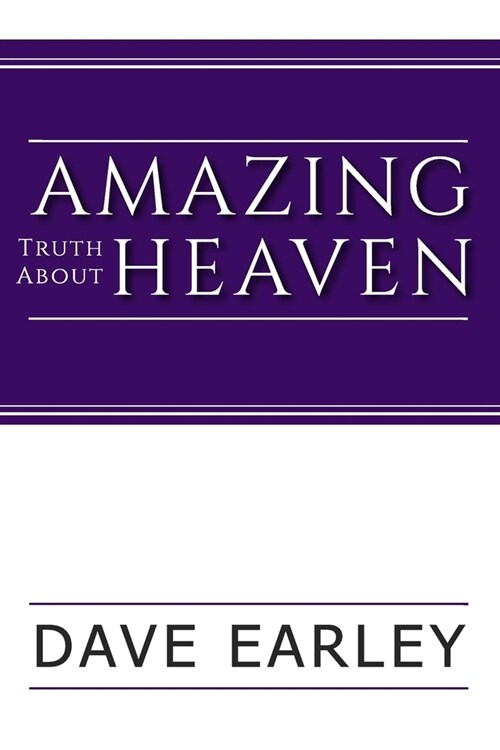 Amazing Truth about Heaven (Paperback)