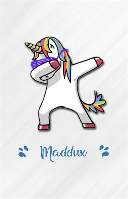 Maddux A5 Lined Notebook 110 Pages: Funny Blank Journal For Personalized Dabbing Unicorn Family First Name Middle Last. Unique Student Teacher Scrapbo (Paperback)