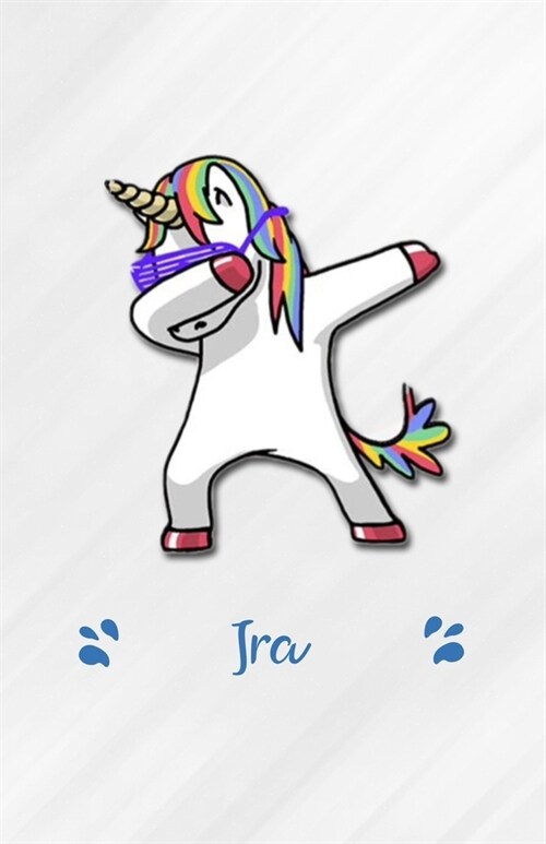 Ira A5 Lined Notebook 110 Pages: Funny Blank Journal For Personalized Dabbing Unicorn Family First Name Middle Last. Unique Student Teacher Scrapbook/ (Paperback)