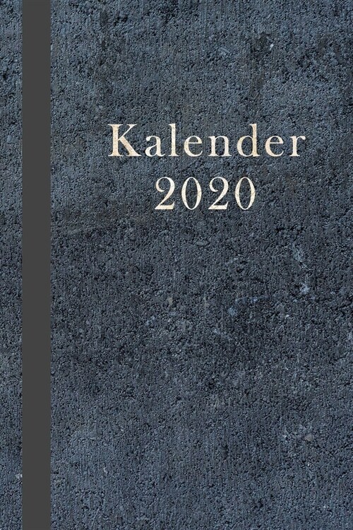 Kalender 2020: Terrminplaner 2020, - Wochenplaner 2020, -Taschenkalender 2020, - Terminkalender 2020, - Kalender 2020, - zum planen, (Paperback)