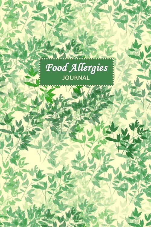 Food & Allergies Journal: 50 days Food Sensitivity Diary - Track your Symptoms and Indentify your Intolerances and Allergies (Paperback)