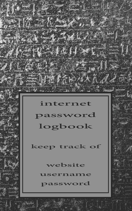 Egypt Hielographic stone Password Logbook: A Premium Journal and Logbook To Protect Usernames and Passwords Login and Private Information Keeper, Onli (Paperback)