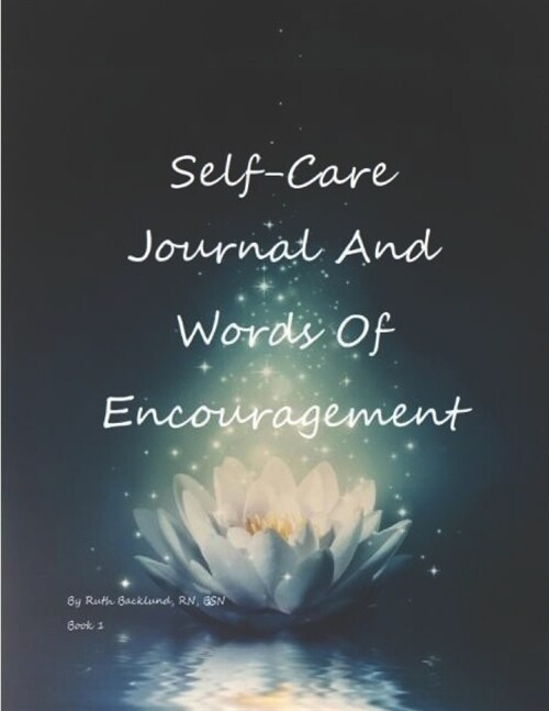 Self-Care Journal and Words of Encouragement (Paperback)