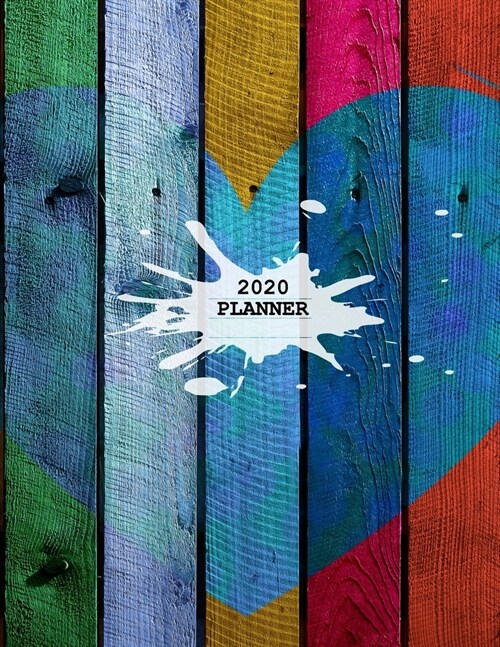 2020 Planner: 2020 Weekly & Monthly Planner - 8.5x11 (Paperback)
