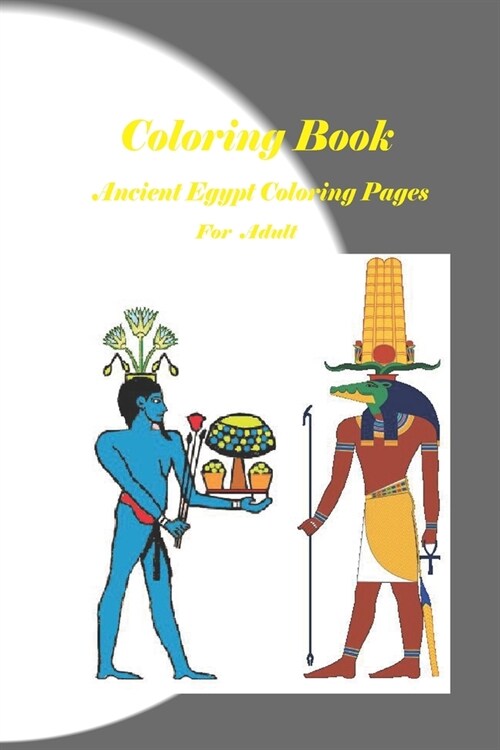 Adult Coloring Book: Ancient Egypt Coloring Pages.. (Paperback)