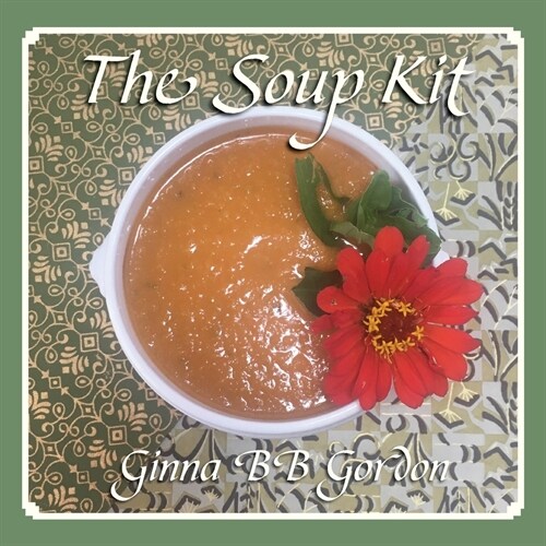 The Soup Kit (Paperback)