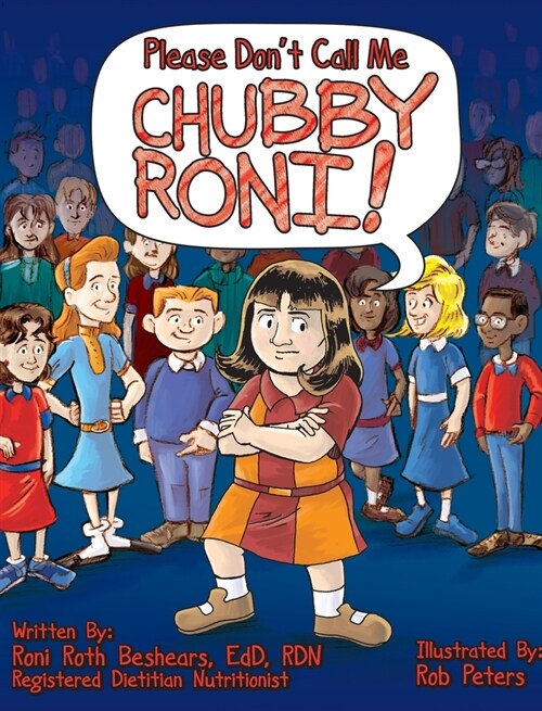 Please Dont Call Me Chubby Roni! (Hardcover)
