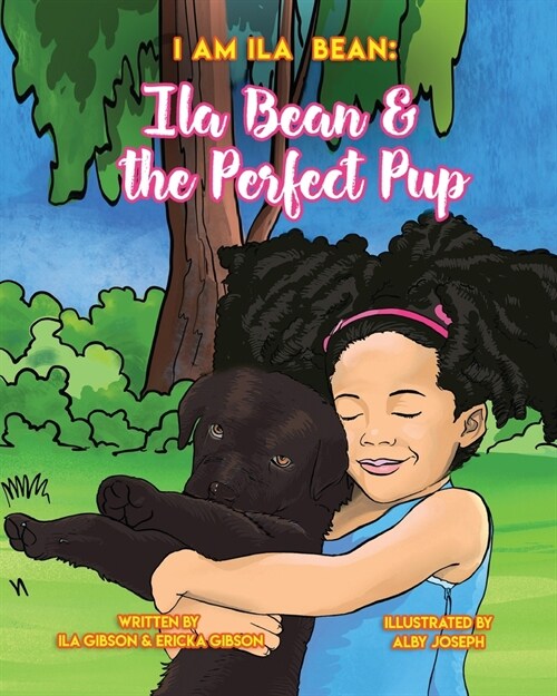 Ila Bean & the Perfect Pup (Paperback)