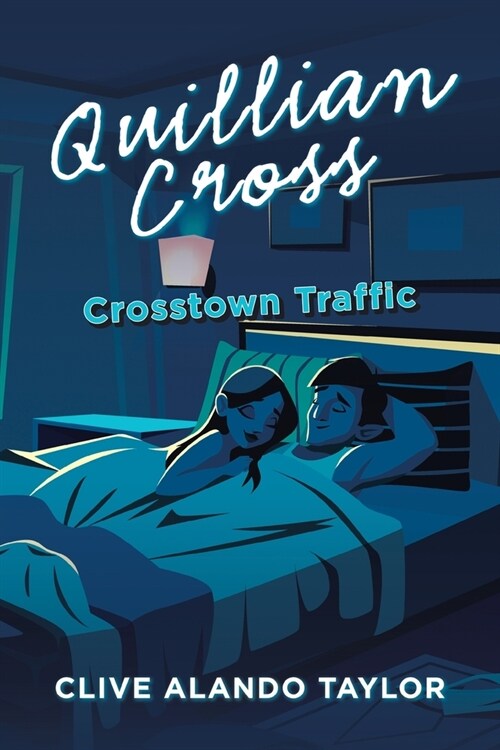 Quillian Cross: Crosstown Traffic (Paperback)