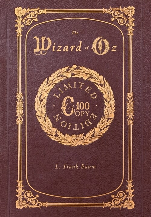 The Wizard of Oz (100 Copy Limited Edition) (Hardcover)