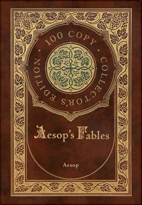 Aesops Fables (100 Copy Collectors Edition) (Hardcover)