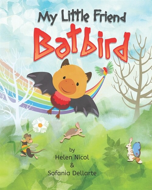My Little Friend Batbird (Paperback)