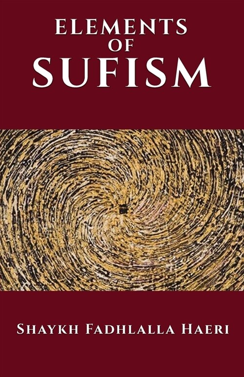 The Elements of Sufism (Paperback)