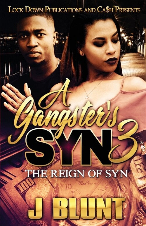 A Gangsters Syn 3: The Reign of Syn (Paperback)