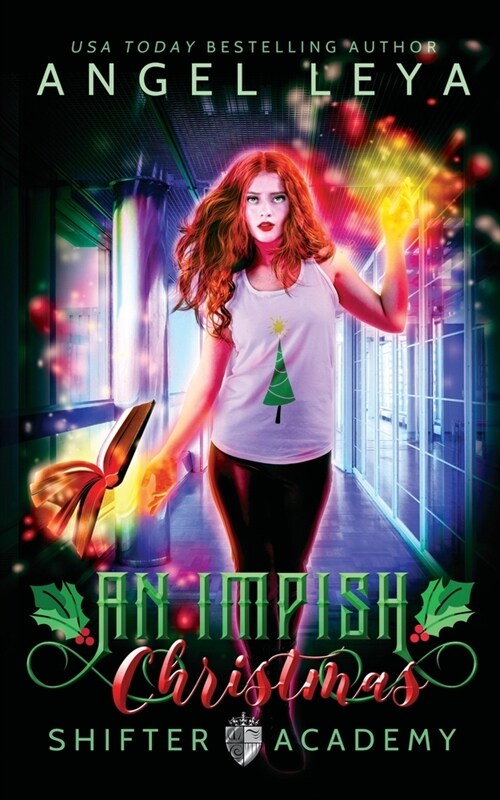 An Impish Christmas: A Shifter Academy Young Adult Holiday Rom Com (Paperback)