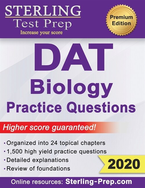 Sterling Test Prep DAT Biology Practice Questions: High Yield DAT Biology Questions (Paperback)