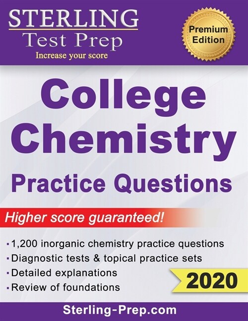 Sterling Test Prep College Chemistry Practice Questions: General Chemistry Practice Questions with Detailed Explanations (Paperback)