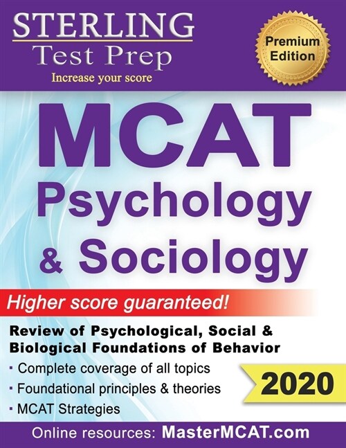 Sterling Test Prep MCAT Psychology & Sociology: Review of Psychological, Social & Biological Foundations of Behavior (Paperback)