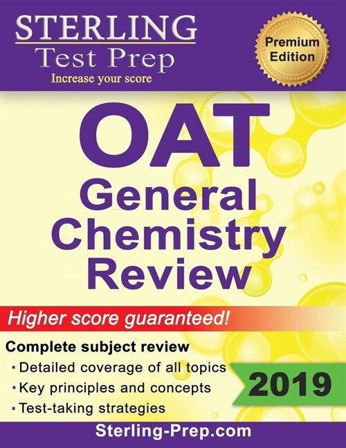 Sterling Test Prep OAT General Chemistry Review: Complete Subject Review (Paperback)