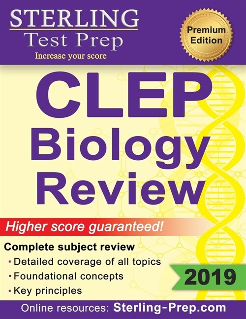 Sterling Test Prep CLEP Biology Review: Complete Subject Review (Paperback)