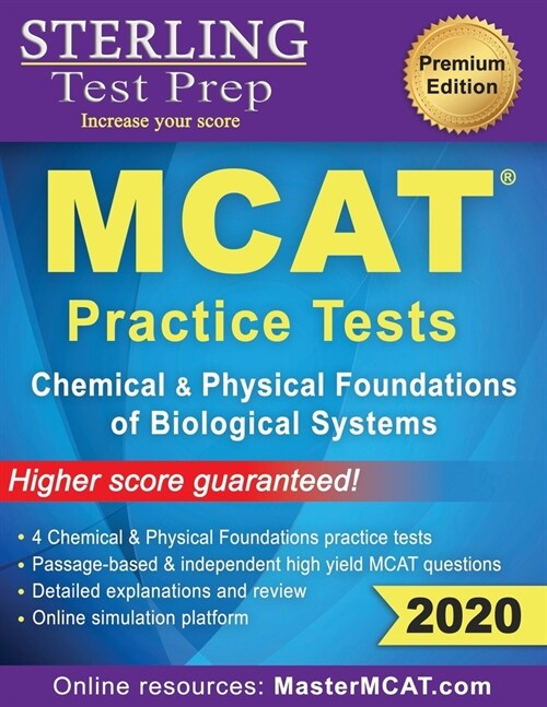 Sterling Test Prep MCAT Practice Tests: Chemical & Physical Foundations of Biological Systems (Paperback)