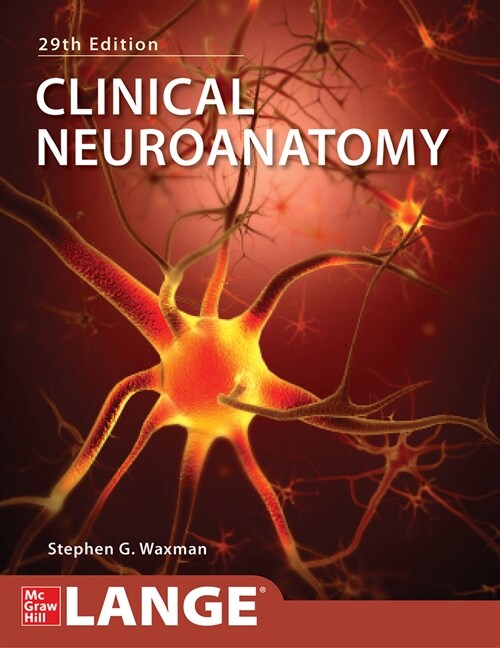 Clinical Neuroanatomy, Twentyninth Edition (Paperback, 29)