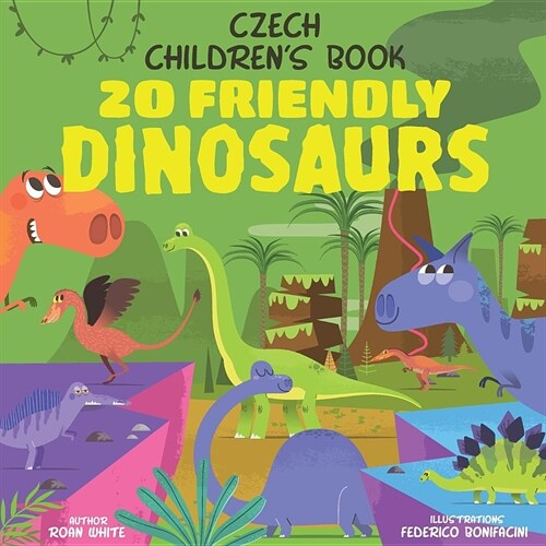 Czech Childrens Book: 20 Friendly Dinosaurs (Paperback)
