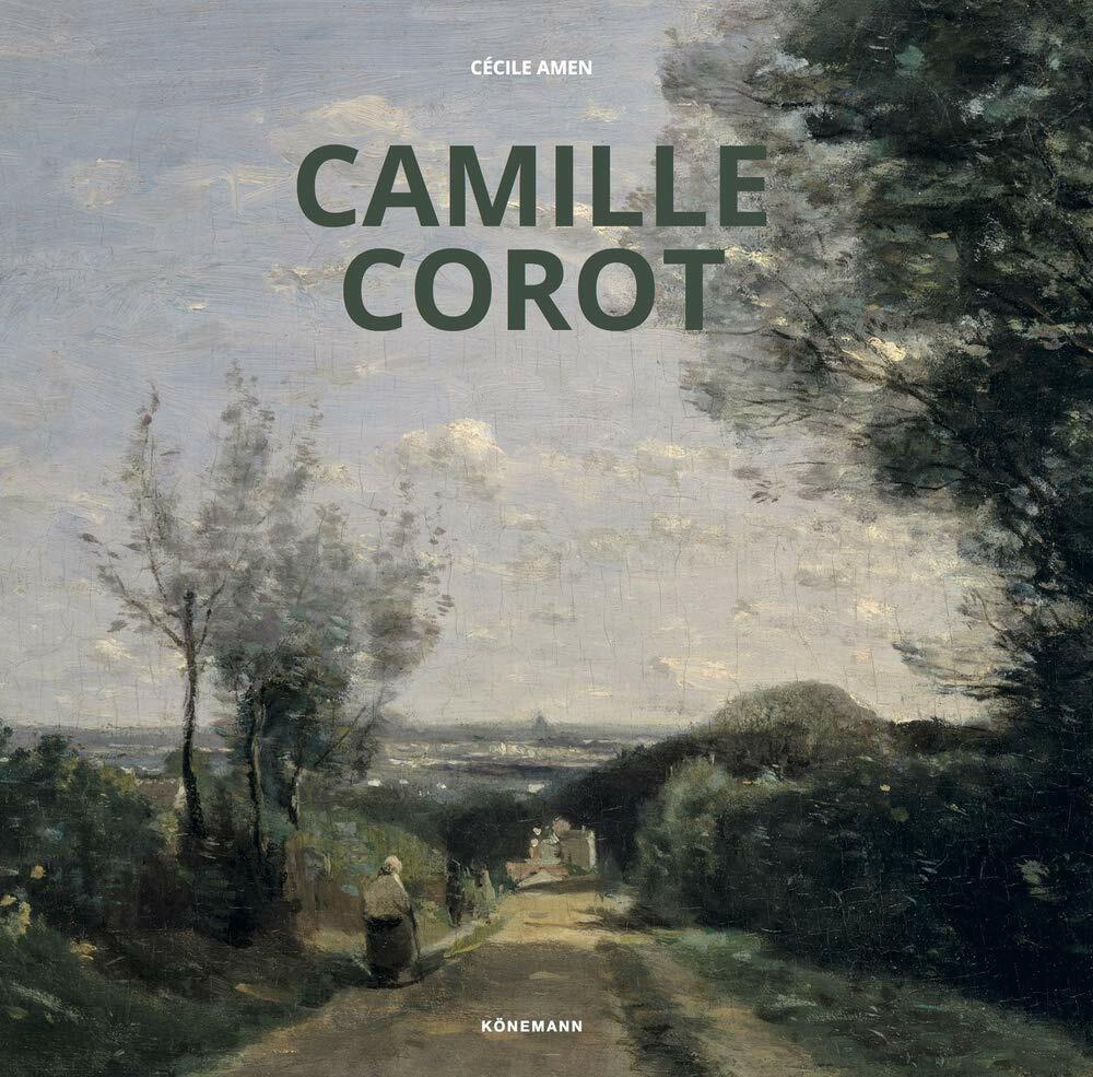 Jean-Baptiste Camille Corot (Hardcover)