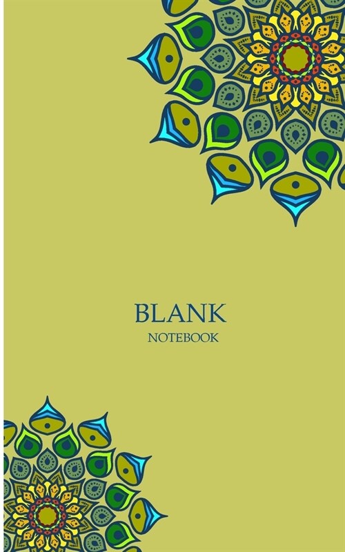 Blank Notebook: 5 x 8, 80 Pages, Unique Mandala Designs for Cover, Blank book, Recipe, Planner, Journal to Write in Classic Notebook R (Paperback)