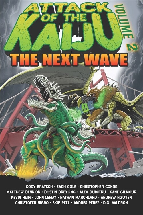 Attack of the Kaiju Volume 2: The Next Wave (Paperback)