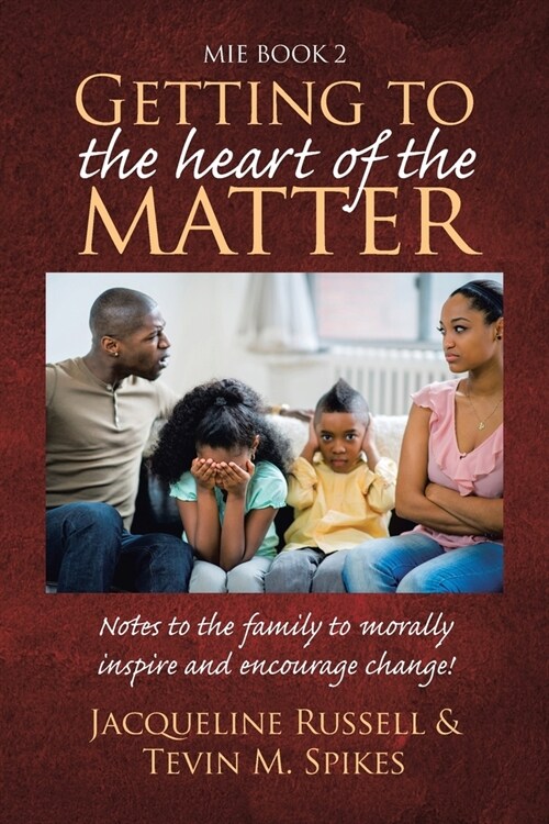 Mie Book 2: Notes to the Family to Morally Inspire and Encourage Change! (Paperback)