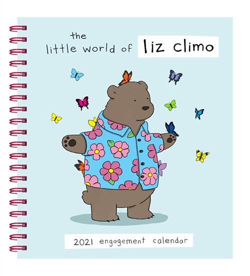 Liz Climo 2021 Engagement Calendar: (weekly Calendar of Animal Comic Strips, Funny Animal Cartoon Planner Calendar) (Desk)
