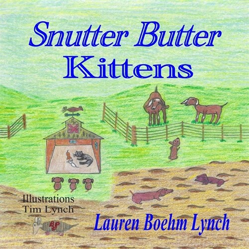 Snutter Butter Kittens (Paperback)