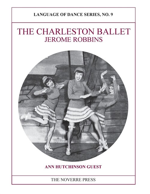 The Charleston Ballet: Language of Dance Series, No. 9 (Paperback)