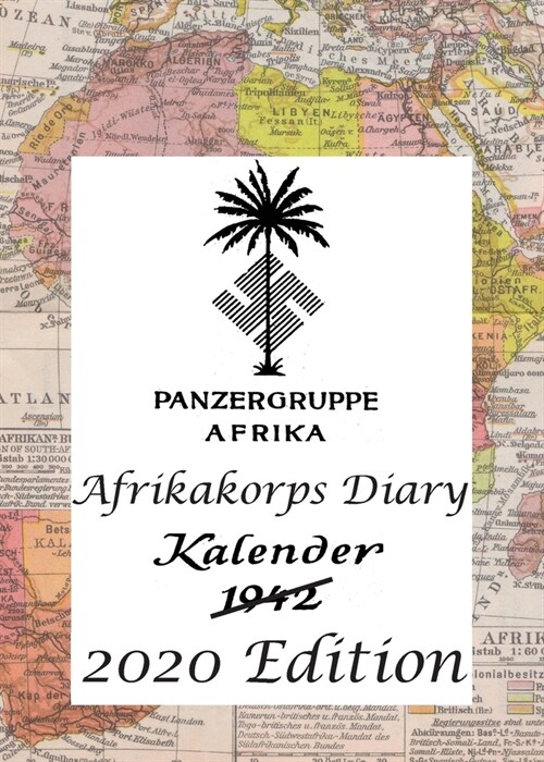 Afrikakorps diary and planner 2020 (Paperback)