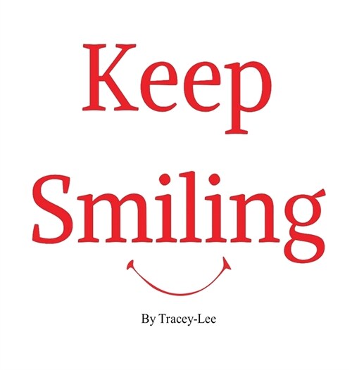 Keep Smiling (Hardcover)