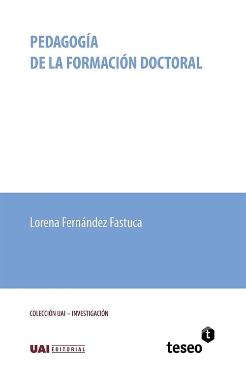 Pedagog? de la formaci? doctoral (Paperback)