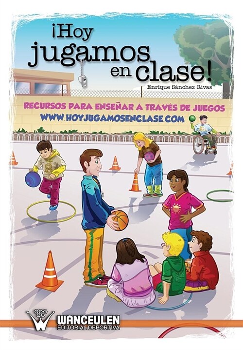 Hoy jugamos en clase: Recursos para ense?r a trav? de juegos (Paperback)