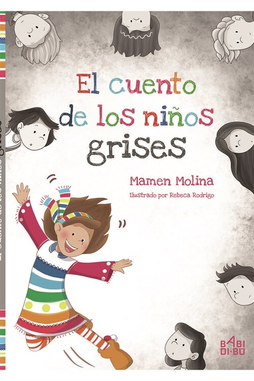 CUENTO DE LOS NINOS GRISES,EL (Hardcover)